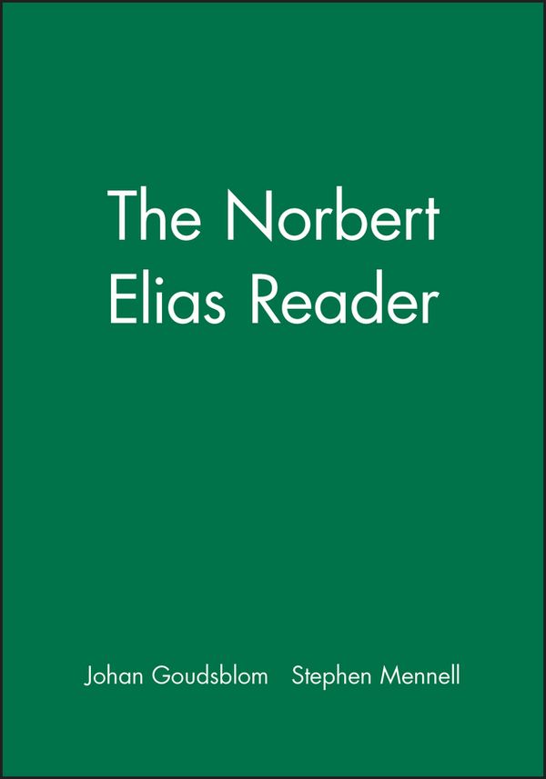 Norbert elias reader | 0:e upplagan