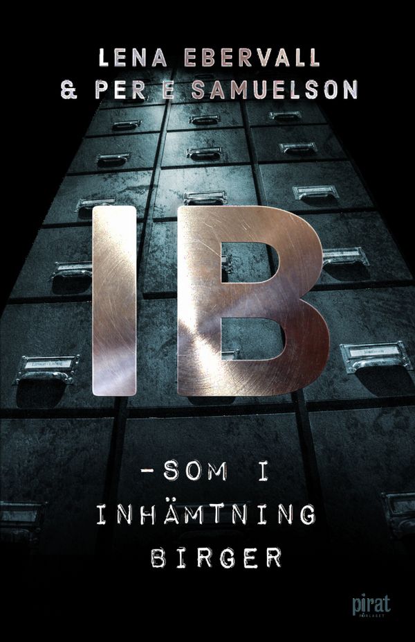 IB - som i inhämtning Birger | 0:e upplagan