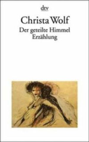 Der geteilte Himmel Erzählung |  2:e upplagan