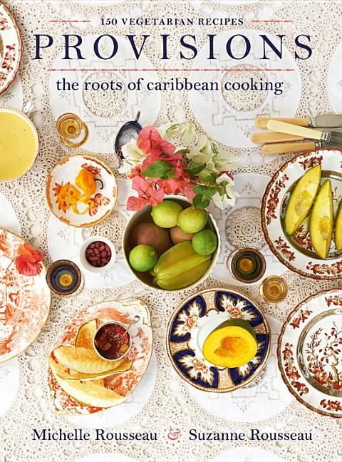 Provisions: The Roots Of Caribbean Cooking | 0:e upplagan