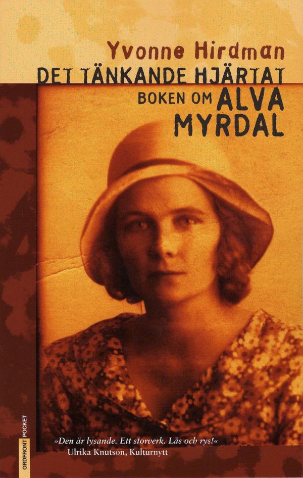 Det tänkande hjärtat : boken om Alva Myrdal | 0:e upplagan