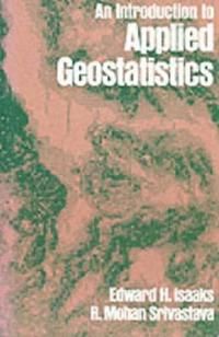 An Introduction to Applied Geostatistics | 0:e upplagan