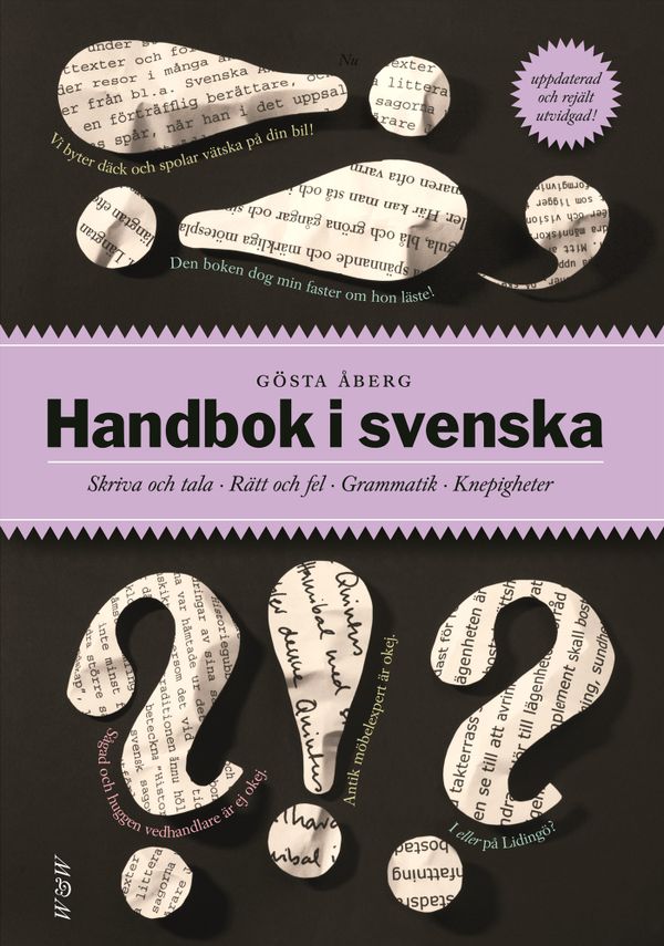 Handbok i svenska : skriva och tala - rätt och fel - grammatik - knepigheter | 0:e upplagan