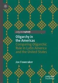 Oligarchy in the Americas