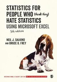 Statistics for People Who (Think They) Hate Statistics - International Student Edition