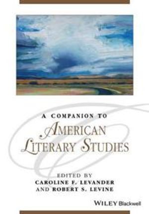 A Companion to American Literary Studies | 1:a upplagan