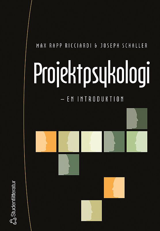 Projektpsykologi : en introduktion | 1:a upplagan