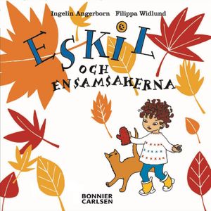 Eskil och ensamsakerna