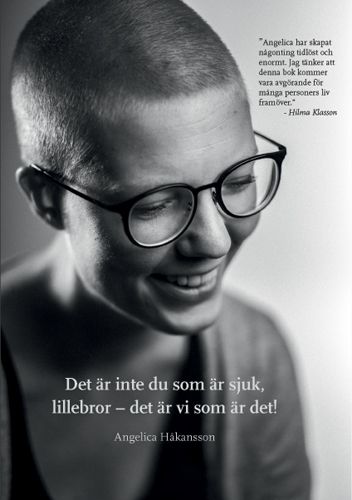 Det är inte du som är sjuk, lillebror - det är vi som är det! | 1:a upplagan