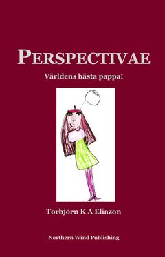 Perspectivae : världens bästa pappa | 0:e upplagan
