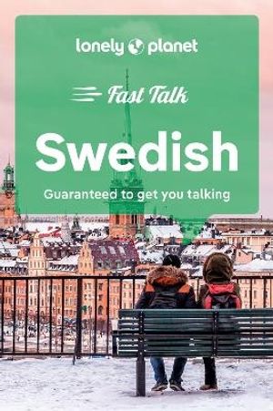 Lonely Planet Fast Talk Swedish |  2:e upplagan