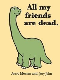 All My Friends Are Dead | 0:e upplagan