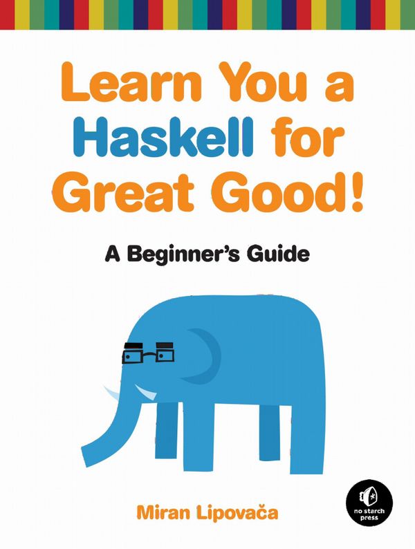 Learn You a Haskell for Great Good | 0:e upplagan