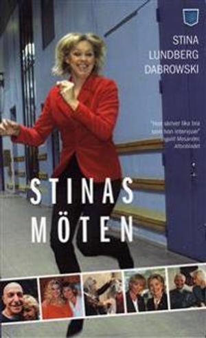 Stinas möten | 1:a upplagan