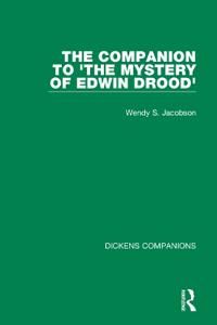 The Companion to 'The Mystery of Edwin Drood' (Routledge Revivals)