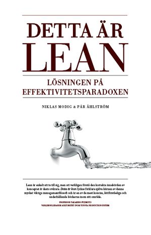 Detta är Lean - Lösningen på effektivitetsparadoxen