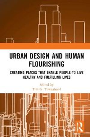 Urban Design and Human Flourishing | 1:a upplagan