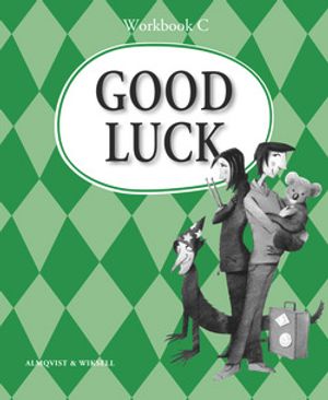 Good Luck C nya Workbook |  2:e upplagan