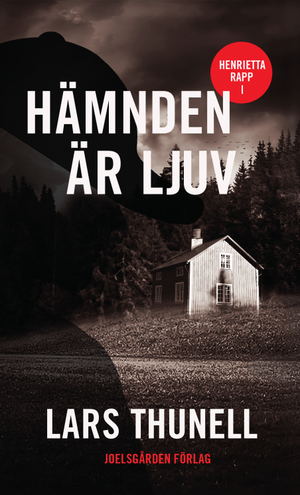 Hämnden är ljuv | 1:a upplagan