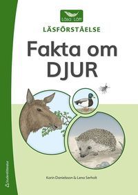 Läsa Lätt Läsförståelse Fakta om djur - Karin Danielsson - Upplaga 1