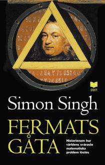 Fermats gåta : så löstes världens svåraste matematiska problem