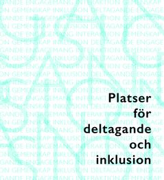 Platser för deltagande och inklusion | 1:a upplagan