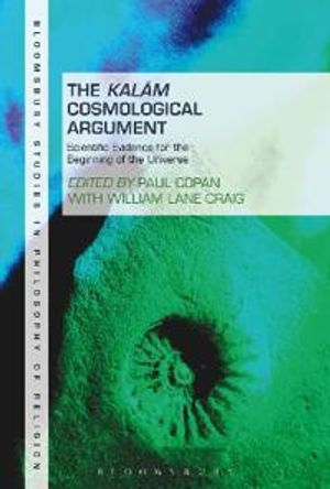 The Kalam Cosmological Argument, Volume 2