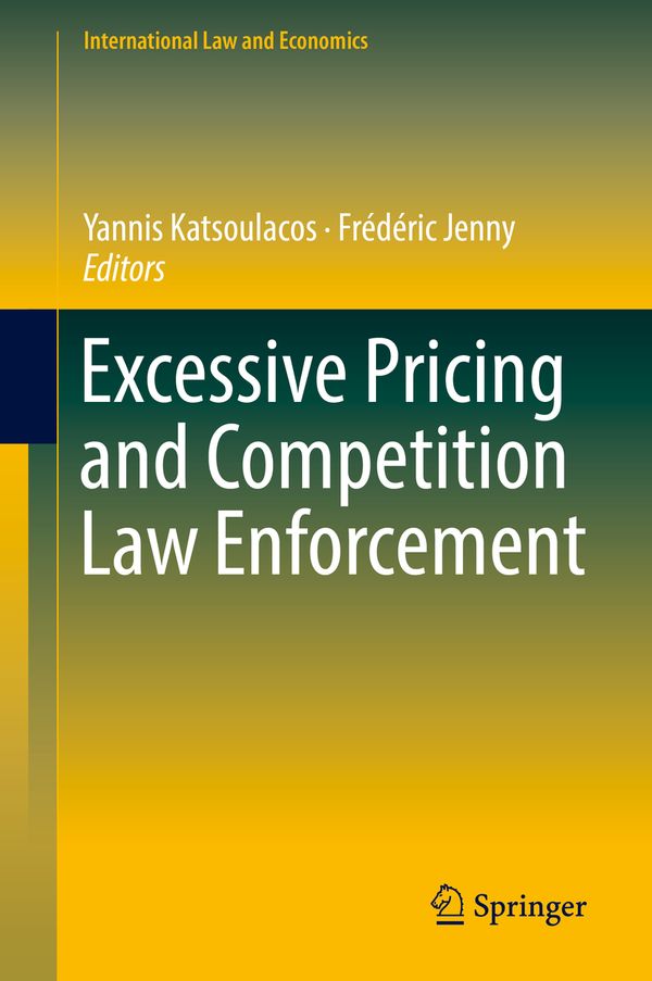 Excessive Pricing and Competition Law Enforcement | 1:a upplagan