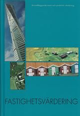 Fastighetsvärdering - grundläggande teori och praktisk värdering | 0:e upplagan
