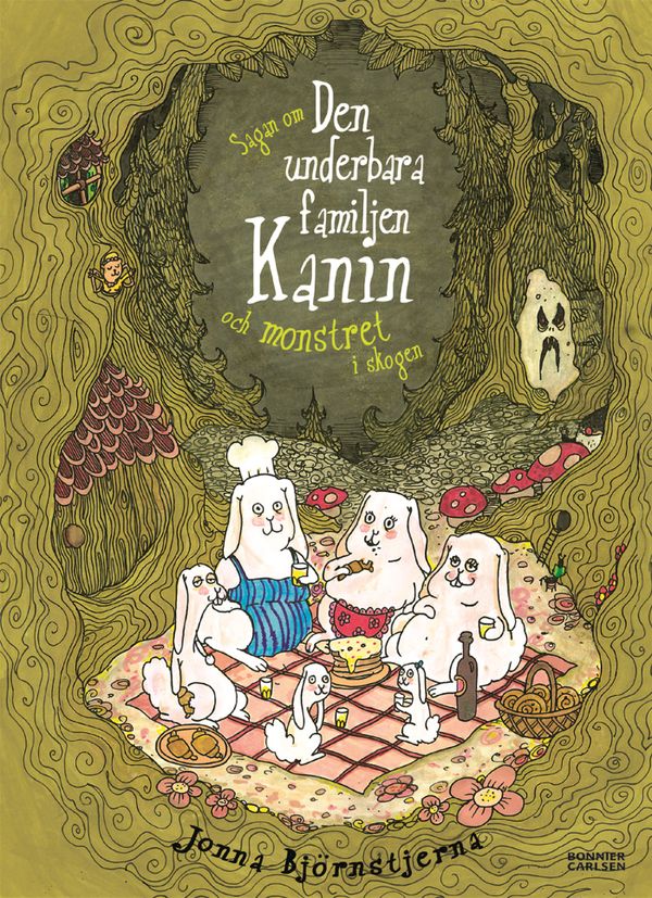 Sagan om den underbara familjen Kanin och monstret i skogen | 1:a upplagan