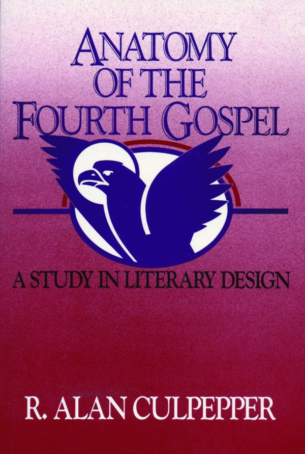 Anatomy of the Fourth Gospel | 0:e upplagan