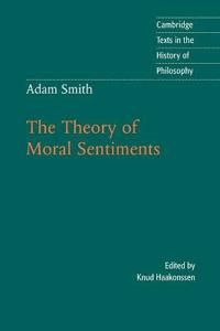 Adam Smith: The Theory of Moral Sentiments | 0:e upplagan