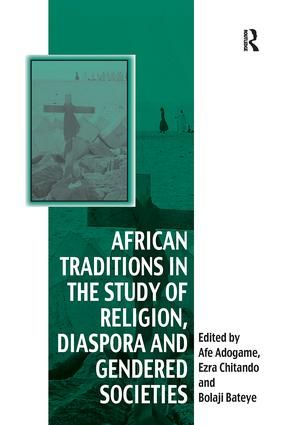 African Traditions in the Study of Religion, Diaspora and Gendered Societies | 1:a upplagan