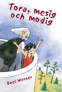 Tora, mesig och modig