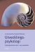 Utvecklingspsykologi: Psykodynamisk teori i nya perspektiv