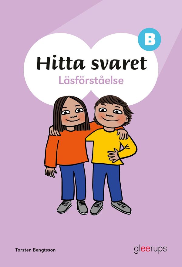 Hitta svaret  B - Läsförståelse | 1:a upplagan