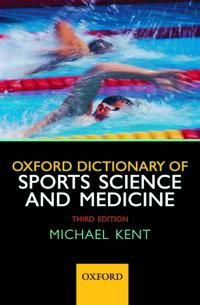 Oxford Dictionary of Sports Science and Medicine | 3:e upplagan