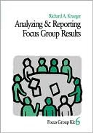 Analyzing and Reporting Focus Group Results