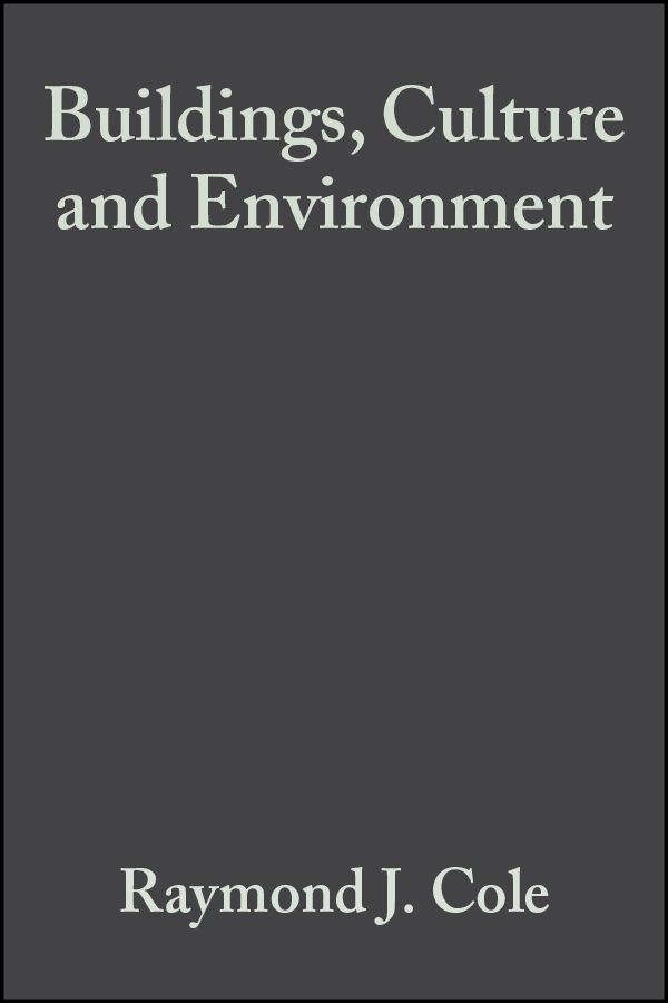 Buildings, Culture and Environment: Informing Local and Global Practices | 1:a upplagan