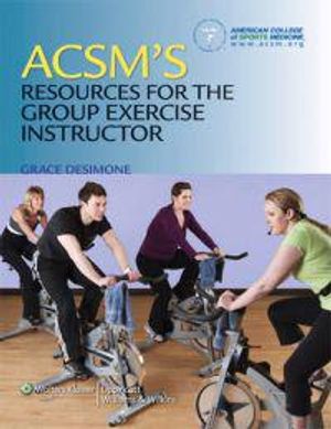 Acsms resources for the group exercise instructor