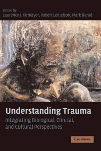 Understanding Trauma | 0:e upplagan