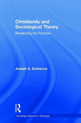 Christianity and Sociological Theory | 1:a upplagan
