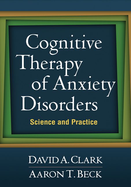 Cognitive Therapy of Anxiety Disorders | 0:e upplagan