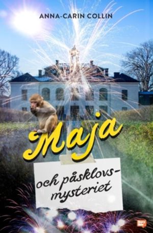 Maja och påsklovsmysteriet