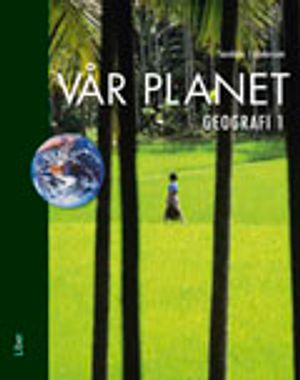 Vår planet 1 - Geografi 1 | 1:a upplagan