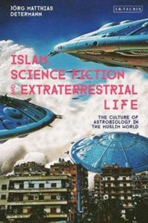 Islam, Science Fiction and Extraterrestrial Life