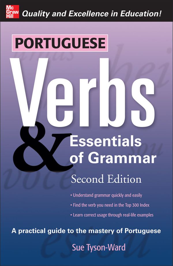 Portuguese Verbs and Essentials of Grammar | 2:a upplagan