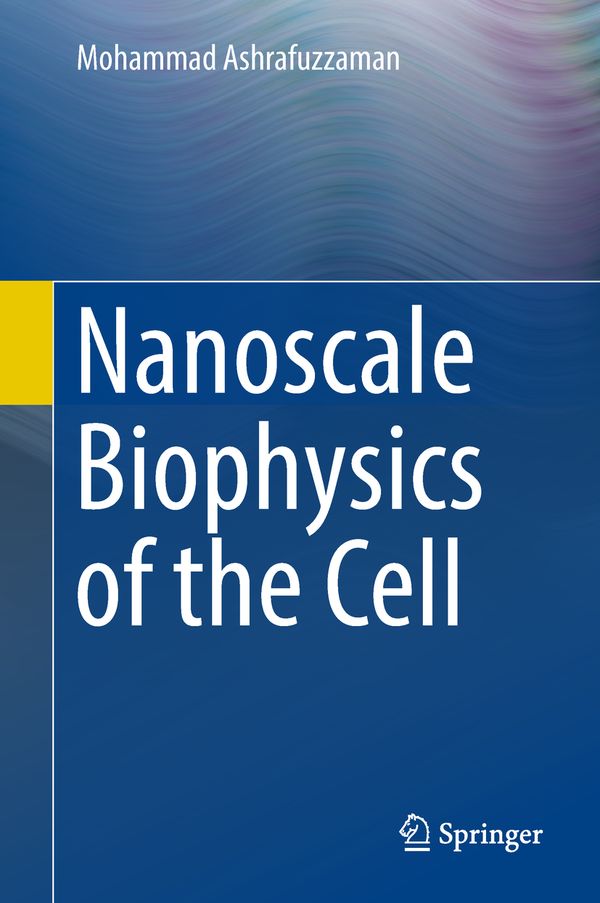 Nanoscale Biophysics of the Cell | 1:a upplagan