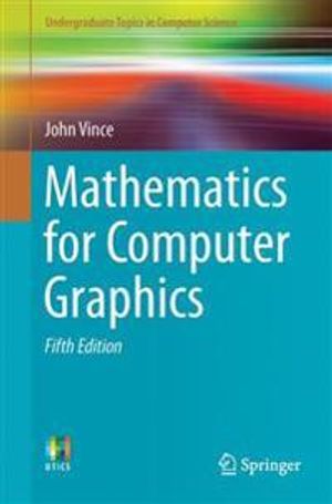 Mathematics for Computer Graphics | 5:e upplagan