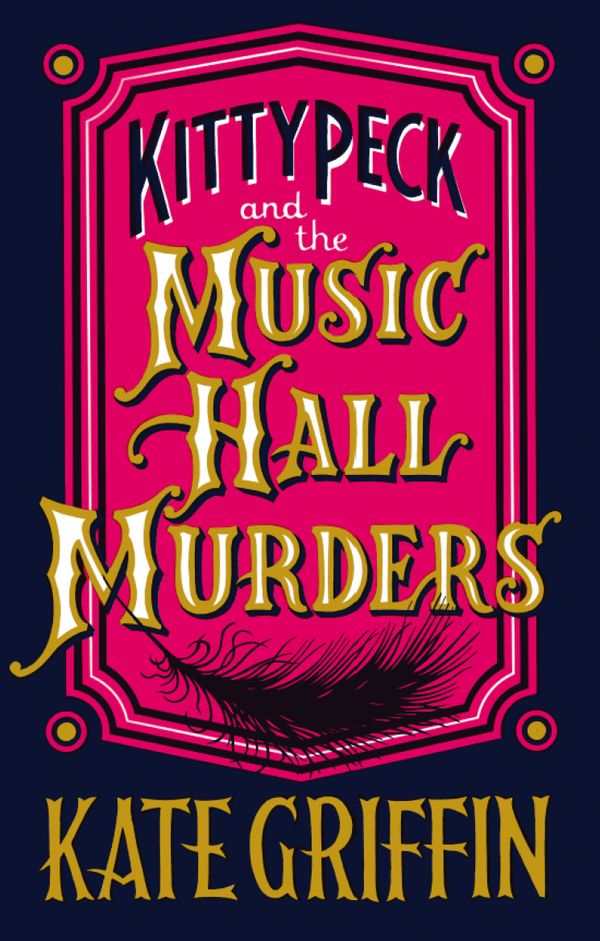Kitty Peck And the Music Hall Murders | 0:e upplagan